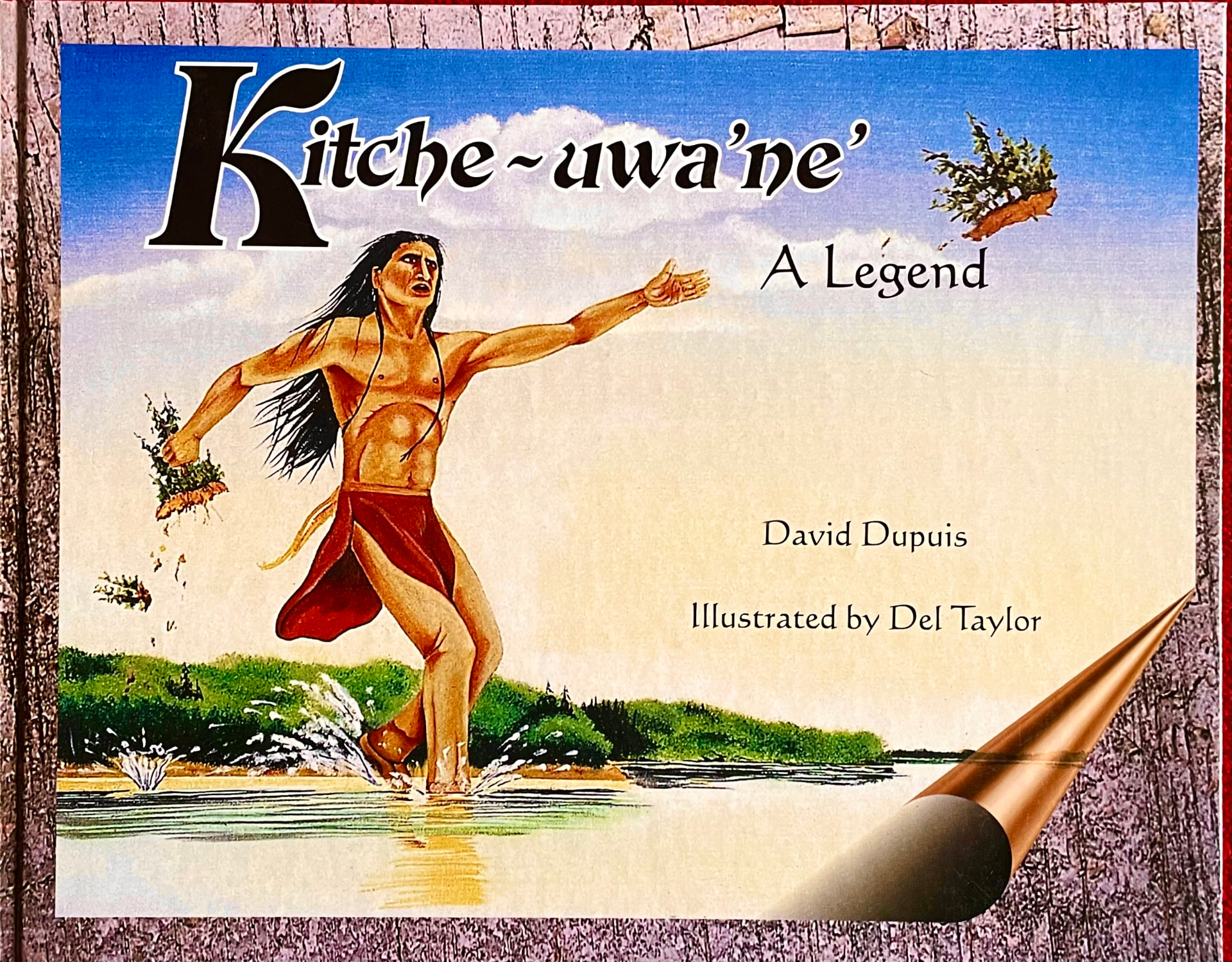 Cover of Kitche-uwa’ne’: A Legend — a giant wading through Georgian Bay scattering saplings, within a wood-grain border